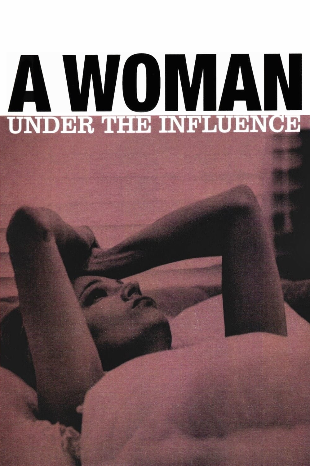 A Woman Under The Influence Reproduction Poster